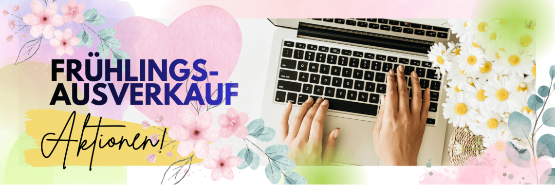 Frühlings Ausverkauf 2026